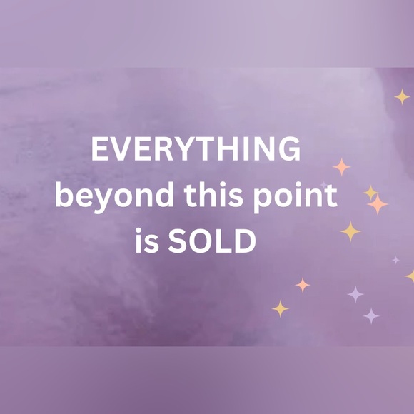 Everything Beyond This Point is SOLD - Picture 1 of 1